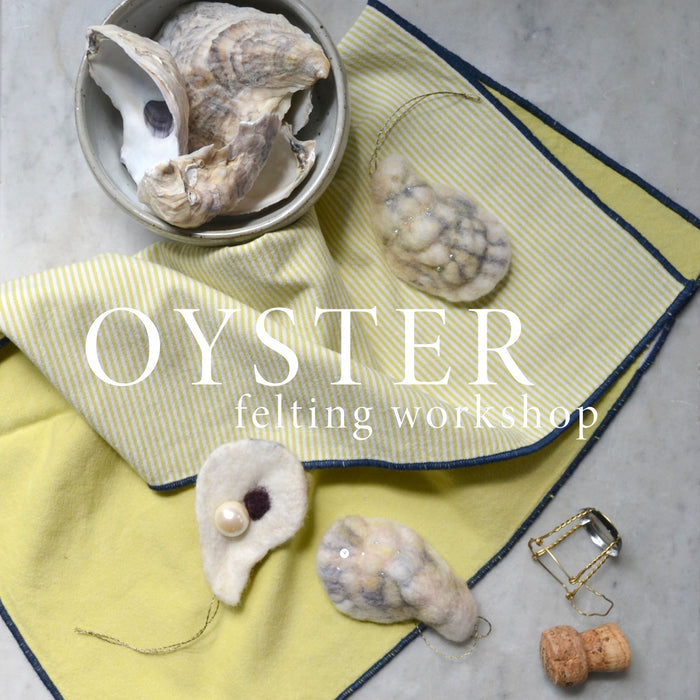 3.21.26 Felted Oysters with Michelle Provencal