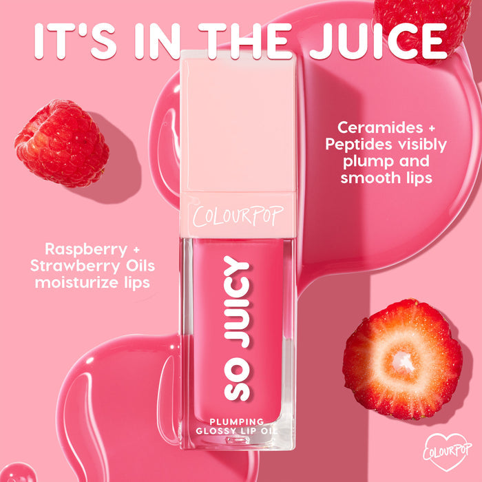 ColourPop So Juicy Plumping Glossy Lip Oil in Hits Diff stands upright, showing a bright pink tint as raspberries, a strawberry slice, and glossy pink drips surround it; callouts tout ceramides and peptides for plump, smooth lips and moisturizing fruit oils.
